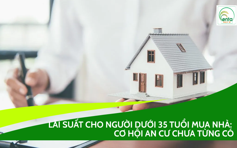 lãi suất cho người dưới 35 tuổi mua nhà