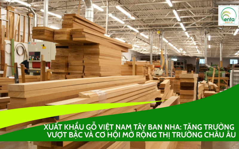 xuất khẩu gỗ Việt Nam Tây Ban Nha