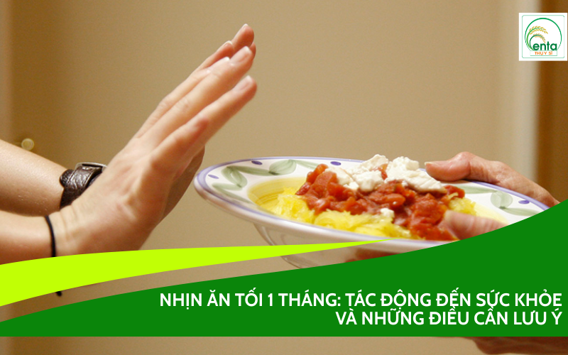 nhịn ăn tối 1 tháng