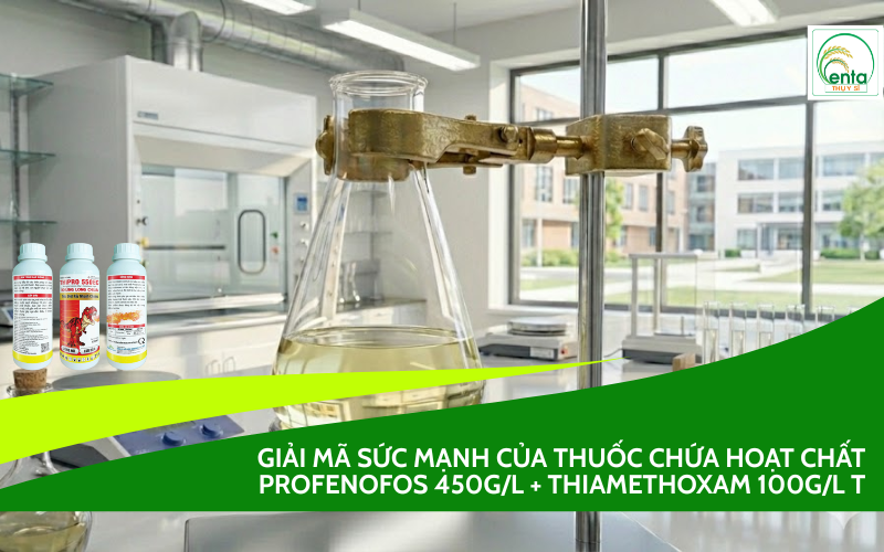 Thuốc Chứa Hoạt Chất Profenofos 450g/l + Thiamethoxam 100g/l