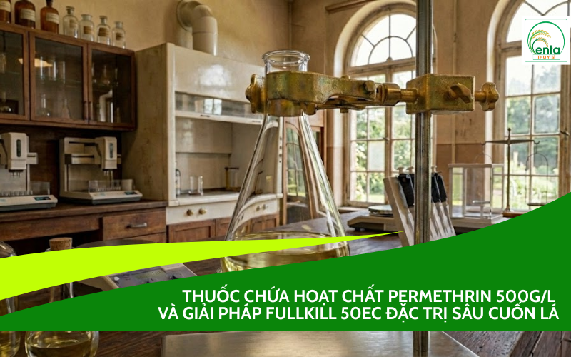 Thuốc Chứa Hoạt Chất Permethrin 500g/l